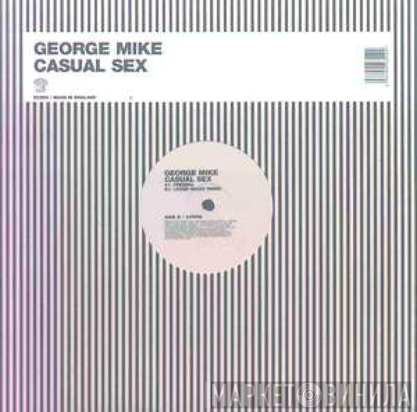 George Mike - Casual Sex