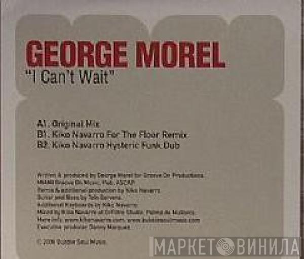 George Morel - I Can't Wait