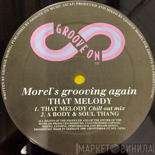 George Morel - Morel's Moving Again