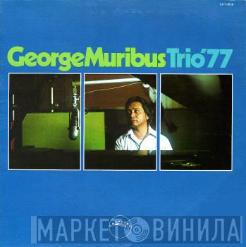 George Muribus - Trio '77