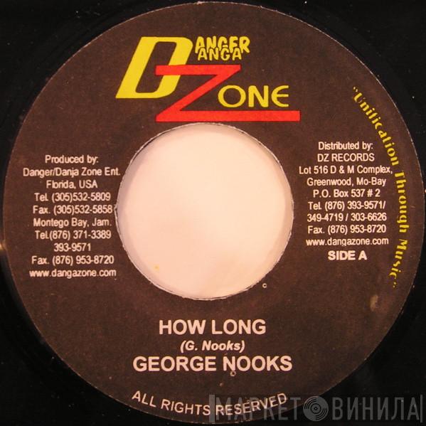 George Nooks, Ghandi - How Long / Why