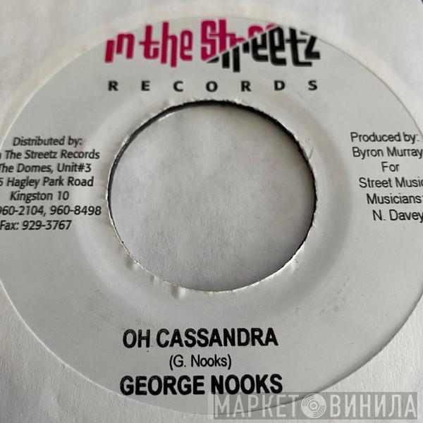 George Nooks - Oh Cassandra