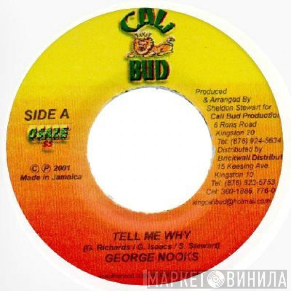 George Nooks - Tell Me Why
