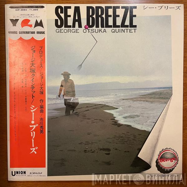 George Otsuka Quintet  - Sea Breeze