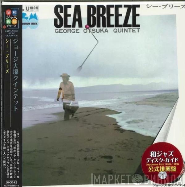  George Otsuka Quintet  - Sea Breeze