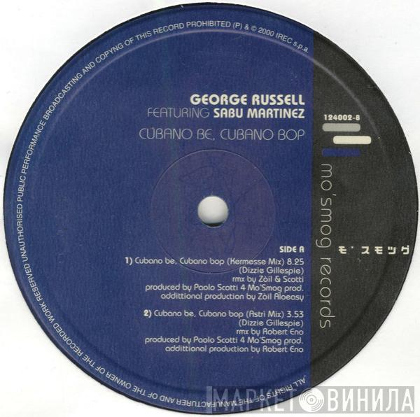 George Russell, Sabu Martinez - Cubano Be, Cubano Bop