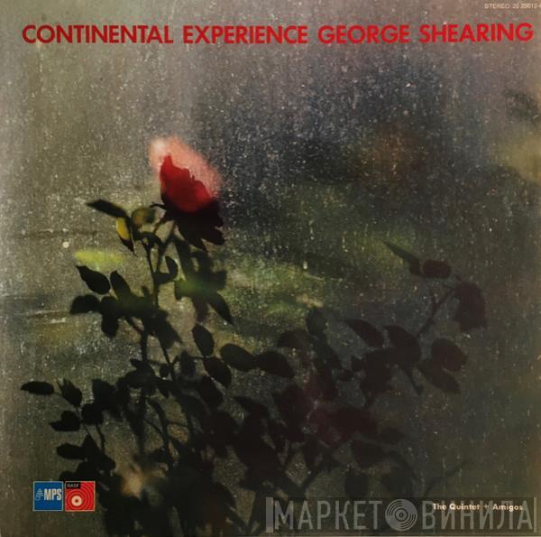 George Shearing, George Shearing Quintet + Amigos - Continental Experience