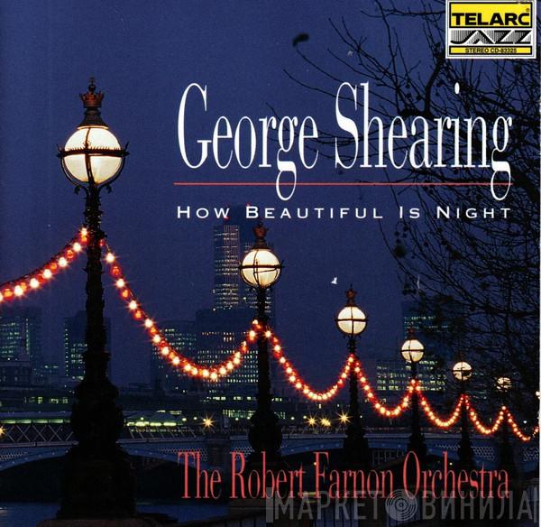 George Shearing, Robert Farnon And His Orchestra - How Beautiful Is Night