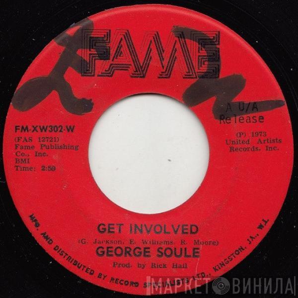  George Soule  - Get Involved / Everybody's Got A Song To Sing