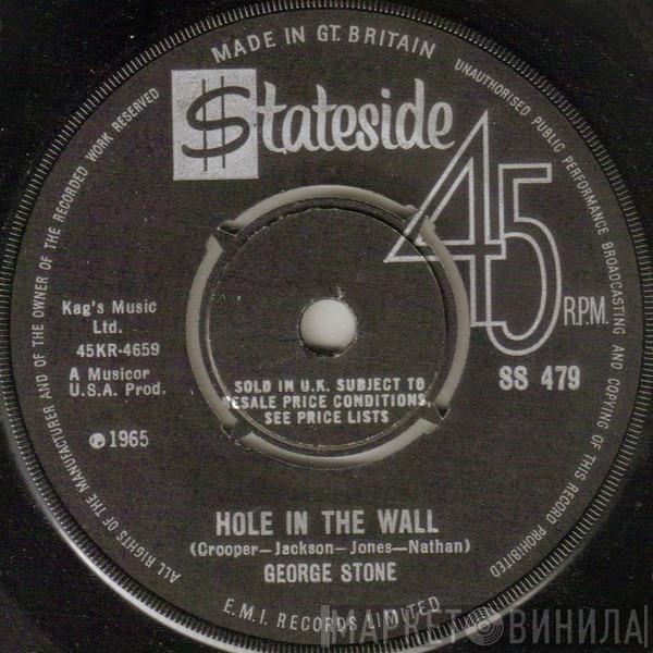 George Stone - Hole In The Wall