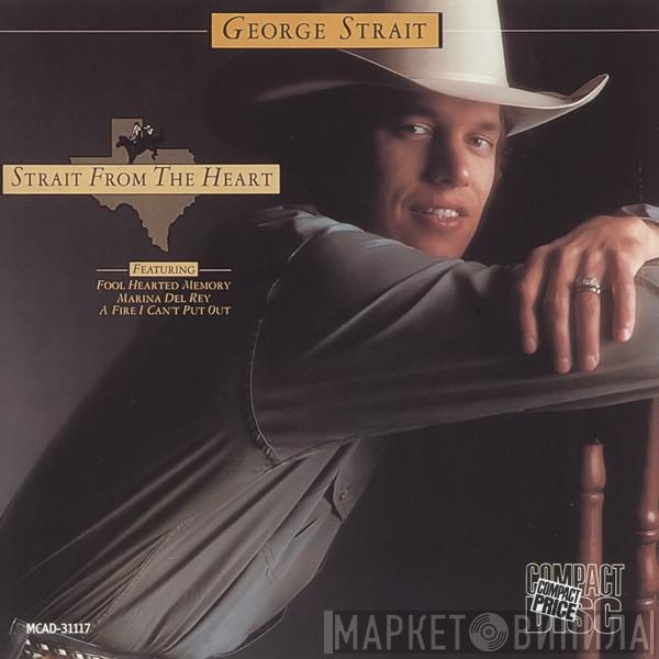 George Strait - Strait From The Heart
