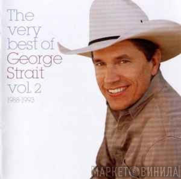  George Strait  - The Very Best Of George Strait Vol.2  1988-1993