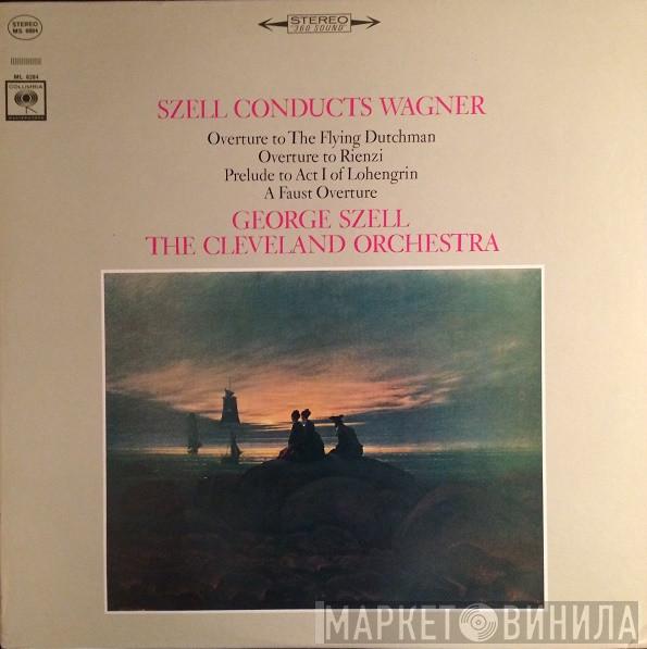 , George Szell  The Cleveland Orchestra  - Szell Conducts Wagner
