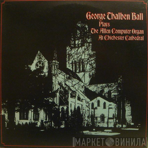George Thalben-Ball - Plays The Allen Computer Organ At Chichester Cathedral