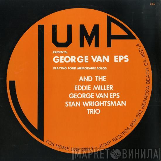 George Van Eps, Eddie Miller - George Van Eps - Stan Wrightsman - Jump Presents: George Van Eps And The Eddie Miller - George Van Eps - Stan Wrightsman Trio