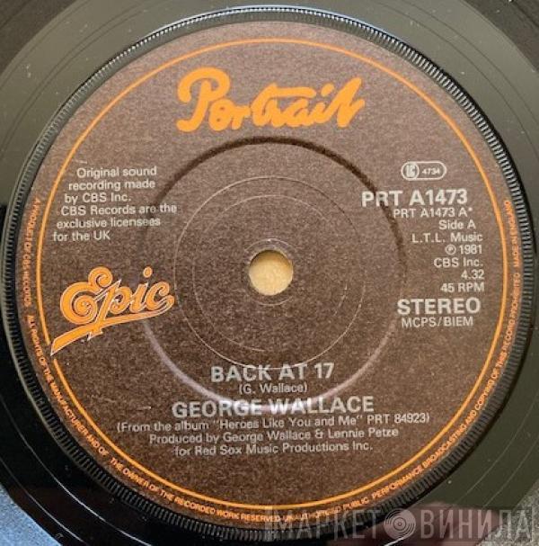 George Wallace - Back At 17