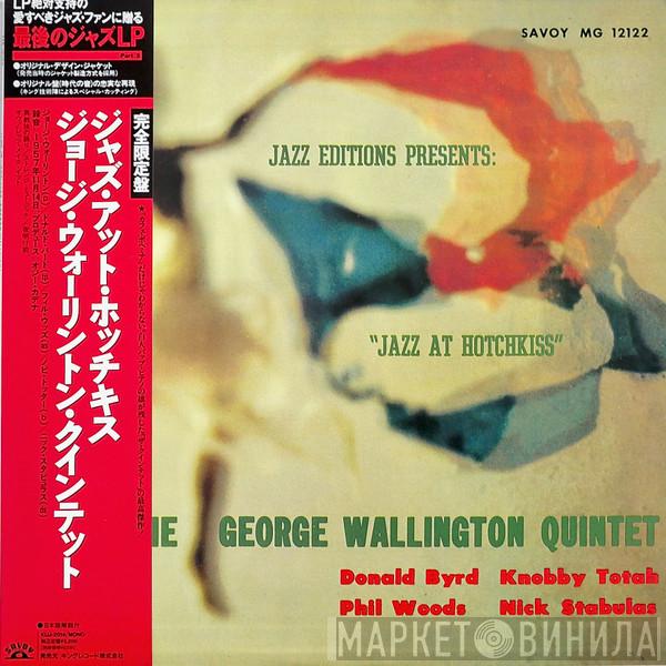  George Wallington Quintet  - Jazz At Hotchkiss