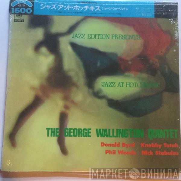  George Wallington Quintet  - Jazz At Hotchkiss