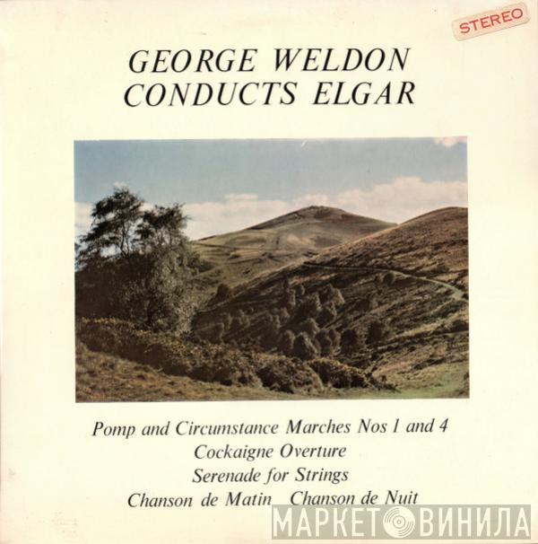 George Weldon, The Royal Philharmonic Orchestra, Pro Arte Orchestra Of London - George Weldon Conducts Elgar