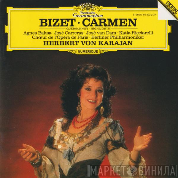 - Georges Bizet · Agnes Baltsa · José Carreras · José van Dam , Katia Ricciarelli · Choeur National De L'Opéra De Paris , Berliner Philharmoniker  Herbert von Karajan  - Carmen (Querschnitt · Highlights)