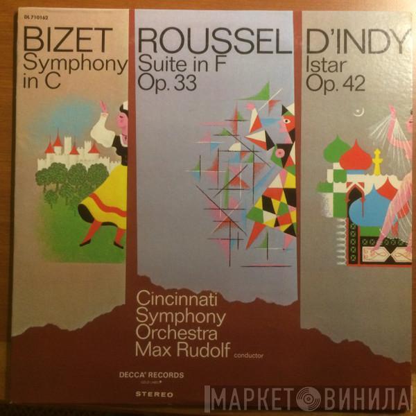 Georges Bizet, Albert Roussel, Vincent d'Indy, Cincinnati Symphony Orchestra, Max Rudolf - Bizet-Symphony in C; Roussel-Suite in F Op. 33; D'Indy- Istar Op. 42