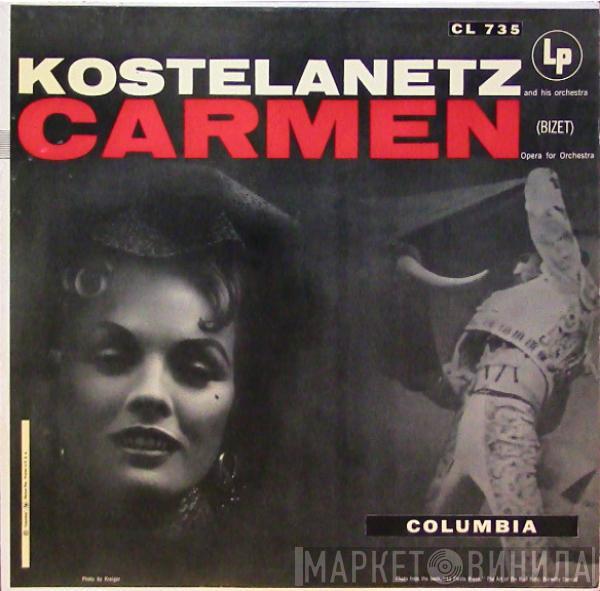 Georges Bizet, André Kostelanetz And His Orchestra - Carmen (Opera For Orchestra)