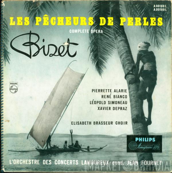 - Georges Bizet , Pierrette Alarie , René Bianco , Leopold Simoneau , Xavier Depraz , Choeurs Elisabeth Brasseur Cond. Orchestre Des Concerts Lamoureux  Jean Fournet  - Les Pêcheurs De Perles