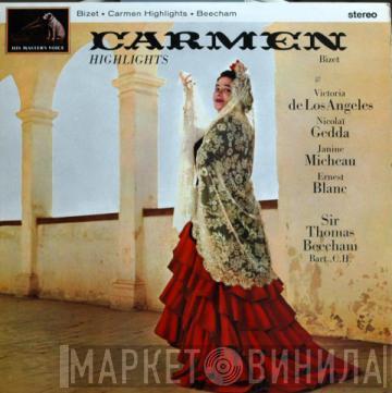 Georges Bizet, Victoria De Los Angeles, Nicolai Gedda, Janine Micheau, Ernest Blanc, Sir Thomas Beecham - Carmen Highlights
