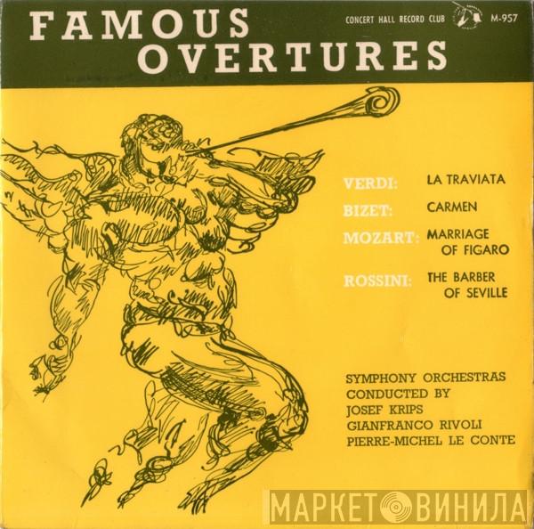 Georges Bizet, Wolfgang Amadeus Mozart, Giuseppe Verdi, Gioacchino Rossini - Famous Overtures