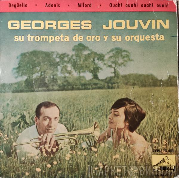 Georges Jouvin, Sa Trompette D'Or Et Son Orchestre - Degüello / Adonis / Milord / Ouah Ouah! Ouah! Ouah!