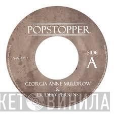 Georgia Anne Muldrow, Dudley Perkins - Popstopper / Muthadear