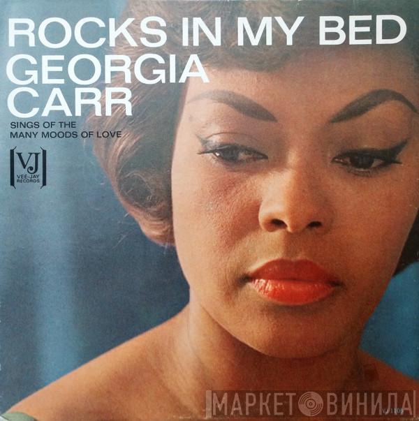 Georgia Carr - Rocks In My Bed