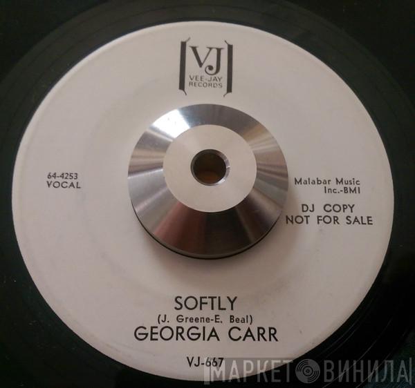 Georgia Carr - Softly