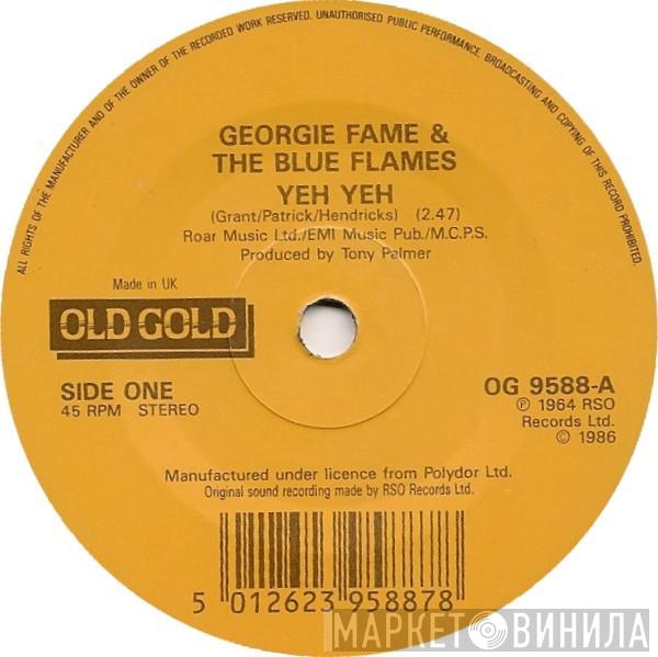 Georgie Fame & The Blue Flames - Yeh Yeh / Get Away