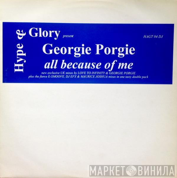 Georgie Porgie - All Because Of Me