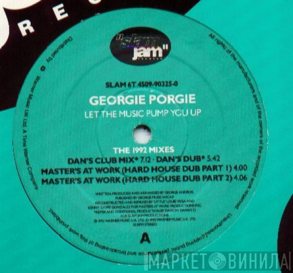 Georgie Porgie - Let The Music Pump You Up (The 1991 & 1992 Mixes)