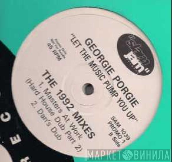 Georgie Porgie - Let The Music Pump You Up