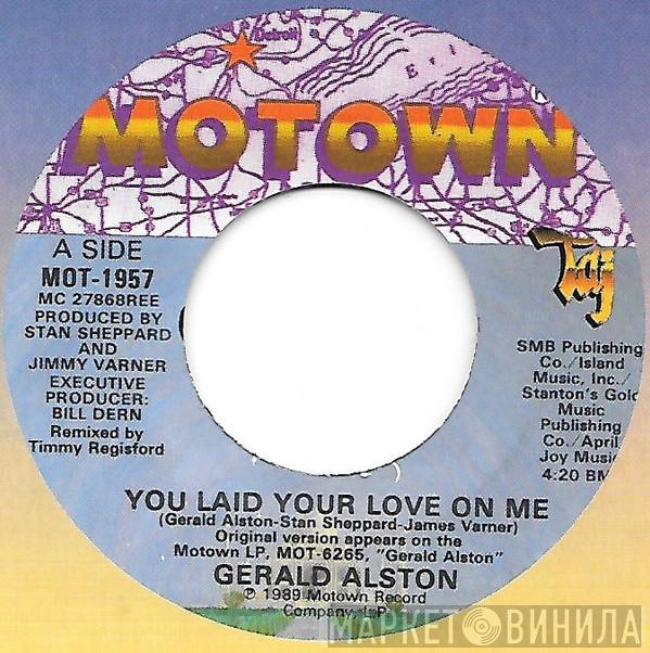 Gerald Alston - You Laid Your Love On Me