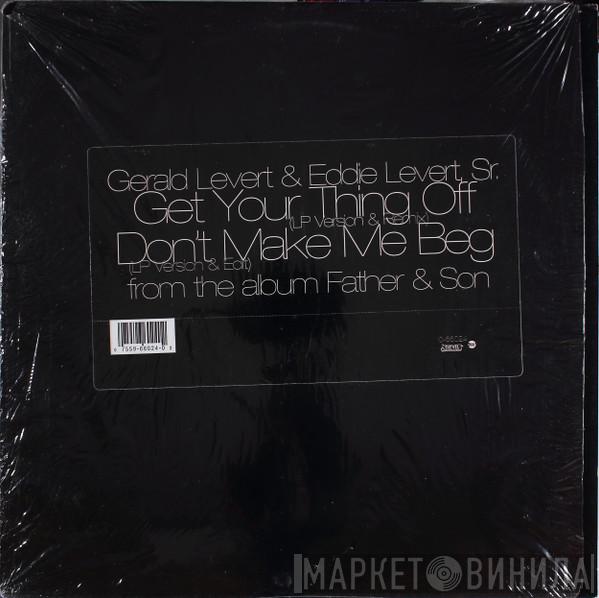 Gerald Levert, Eddie Levert - Get Your Thing Off