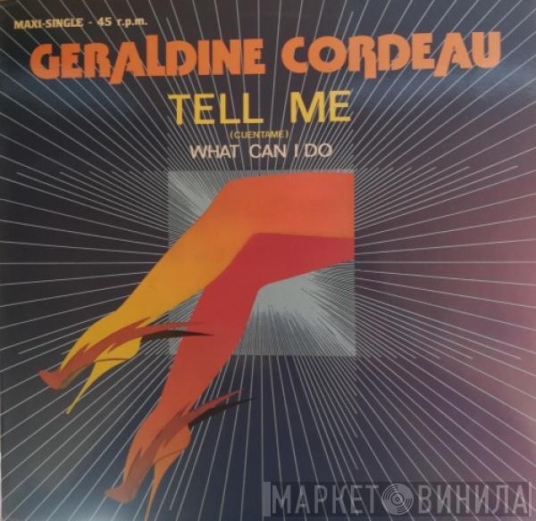 Geraldine Cordeau - Tell Me = Cuentame