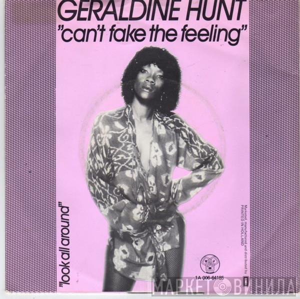  Geraldine Hunt  - Can't Fake The Feeling / Look All Around