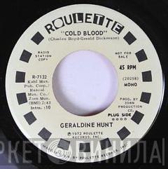  Geraldine Hunt  - Cold Blood