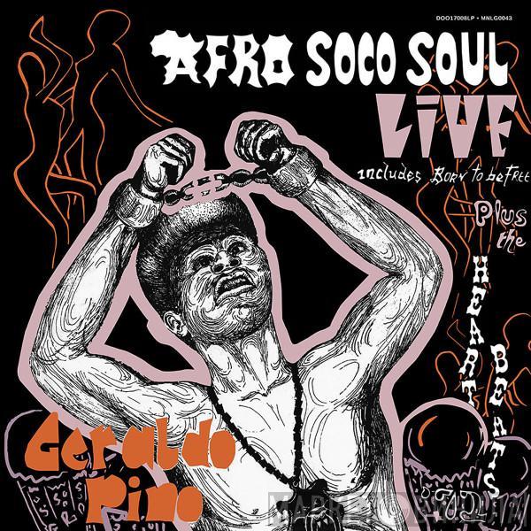 Geraldo Pino, The Heartbeats  - Afro Soco Soul Live