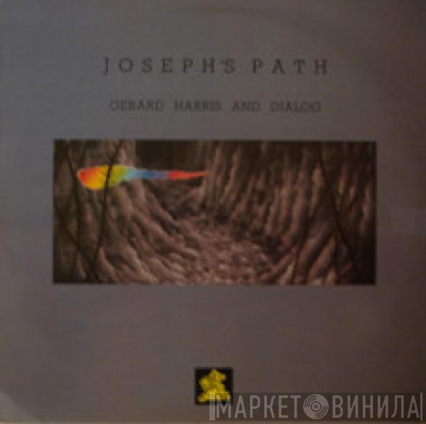 Gerard Harris & Dialog - Joseph's Path