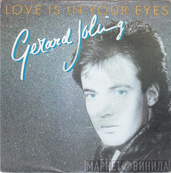  Gerard Joling  - Love Is In Your Eyes