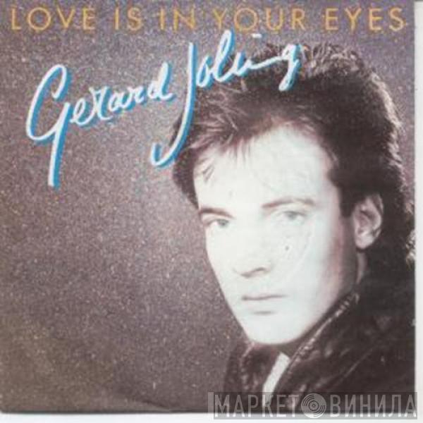  Gerard Joling  - Love Is In Your Eyes