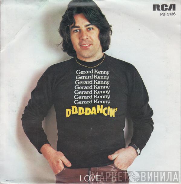 Gerard Kenny - D-D-D-Dancin'