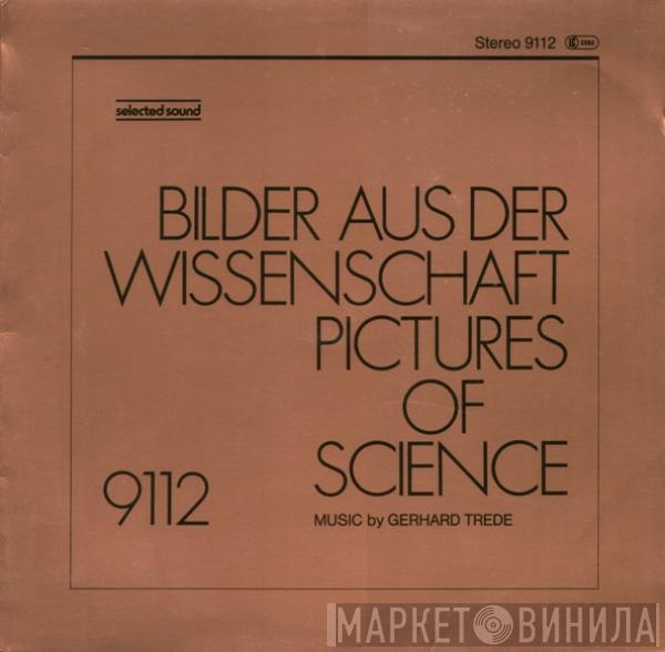 Gerhard Trede - Bilder Aus Der Wissenschaft / Pictures Of Science