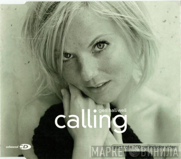 Geri Halliwell  - Calling