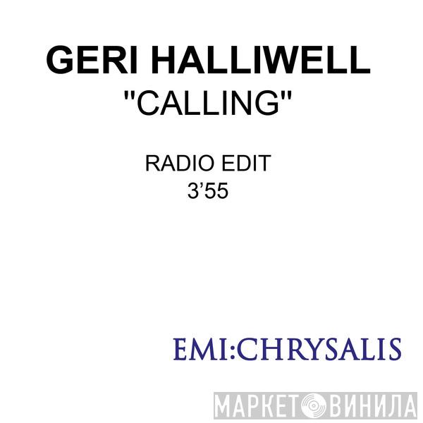  Geri Halliwell  - Calling